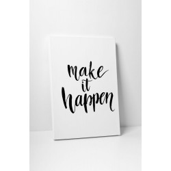 Make it happen - 45x60 cm - Vászonkép - AKCIÓ